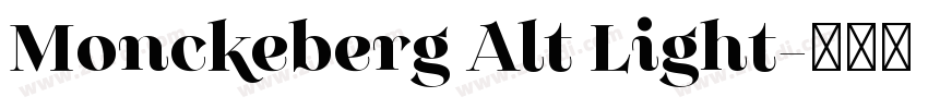 Monckeberg Alt Light字体转换
